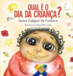 Qual é o dia da criança? (eBook, ePUB)