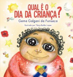 Qual é o dia da criança? (eBook, ePUB) - Fonseca, Gema Galgani da