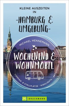 Cover Wochenend und Wohnmobil - Kleine Auszeiten in Hamburg & Umgebung  (Restauflage)