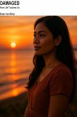 Damaged How Life Touches Us (eBook, ePUB)