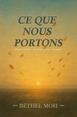 Ce que nous portons (eBook, ePUB) Ce que nous portons (eBook, ePUB)
