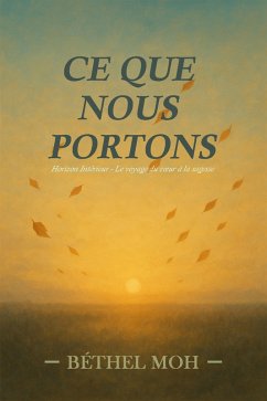 Ce que nous portons (eBook, ePUB) - Moh, Béthel