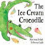 The Ice Cream Crocodile (eBook, ePUB)