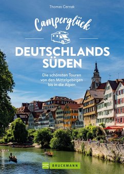 Cover Camperglück Deutschlands Süden. Unterwegs auf Traumrouten zwischen Mosel und Alpen  (Mängelexemplar)