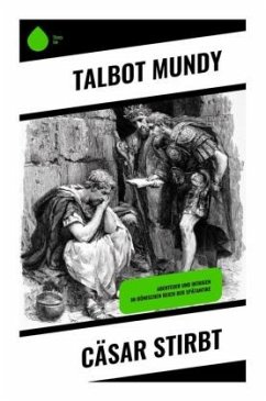 Cäsar stirbt - Mundy, Talbot Cäsar stirbt - Mundy, Talbot