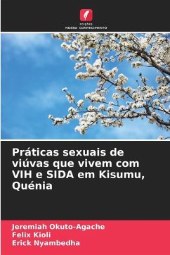Cover Práticas sexuais de viúvas que vivem com VIH e SIDA em Kisumu, Quénia