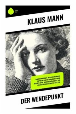 Der Wendepunkt - Mann, Klaus Der Wendepunkt - Mann, Klaus