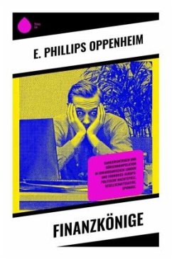 Finanzkönige - Oppenheim, E. Phillips