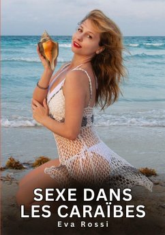 Sexe dans les Caraïbes - Rossi, Eva