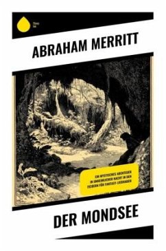 Der Mondsee - Merritt, Abraham Der Mondsee - Merritt, Abraham