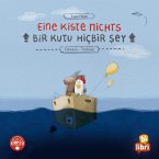 Eine Kiste nichts (Deutsch-Türkisch) Eine Kiste nichts (Deutsch-Türkisch)
