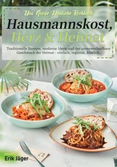 Das Große Deutsche Kochbuch - Hausmannskost, Herz & Heimat