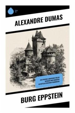 Burg Eppstein - Dumas, Alexandre Burg Eppstein - Dumas, Alexandre