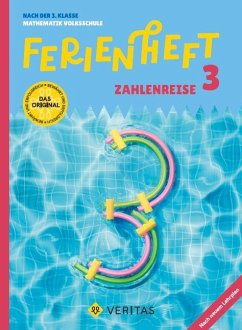 Cover Mathematik Ferienhefte - Zahlenreise - 3. Klasse Volksschule - Lehrplan 2023 - Ferienhefte mit eingelegten Lösungen