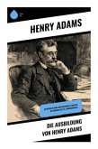 Die Ausbildung von Henry Adams