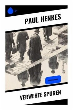 Verwehte Spuren - Henkes, Paul