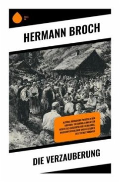 Die Verzauberung - Broch, Hermann