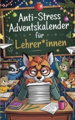 Cover Der Anti-Stress Adventskalender für Lehrer und Lehrerinnen