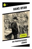 Ein phantastischer Lügner