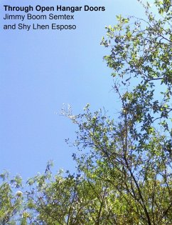 Through Open Hangar Doors (eBook, ePUB) - Semtex, Jimmy Boom; Esposo, Shy Lhen