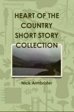 Heart Of The Country Short Story Collection (eBook, ePUB) - Armbrister, Nick