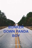 Bunker Down Panda Boy (eBook, ePUB)