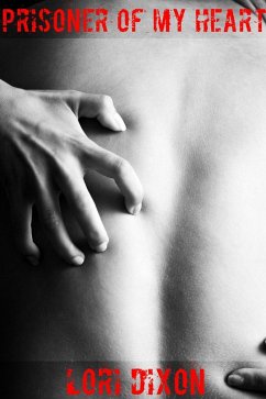 Prisoner of My Heart (eBook, ePUB) - Dixon, Lori