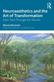 Neuroaesthetics and the Art of Transformation (eBook, PDF)