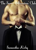 The Secret Billionaires' Club (eBook, ePUB) The Secret Billionaires' Club (eBook, ePUB)