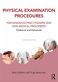 Physical Examination Procedures for Advanced Practitioners and Non-Medical Prescribers (eBook, PDF)