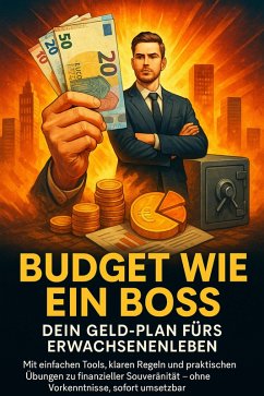 Budget wie ein Boss: Dein Geld-Plan fürs Erwachsenenleben (eBook, ePUB) - Werner, Jana