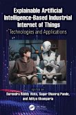 Explainable Artificial Intelligence-based Industrial Internet of Things (eBook, ePUB)