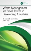 Waste Management for Small Towns in Developing Countries (eBook, ePUB) Waste Management for Small Towns in Developing Countries (eBook, ePUB)