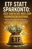 ETF statt Sparkonto: Der einfache Weg zum Vermögensaufbau (eBook, ePUB)
