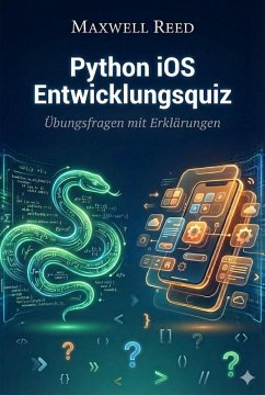 Cover Python iOS Entwicklungsquiz Übungsfragen mit Erklärungen (eBook, ePUB)