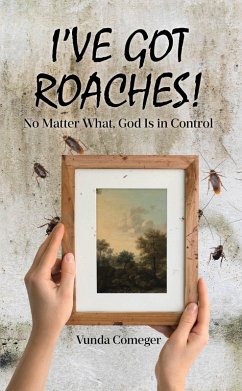 Cover I've Got Roaches! (eBook, ePUB)