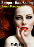 Vampire Awakening - Eternal Vampire (eBook, ePUB)