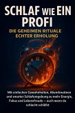 Schlaf wie ein Profi: Die geheimen Rituale echter Erholung (eBook, ePUB)