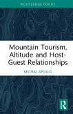 Mountain Tourism, Altitude and Host-Guest Relationships (eBook, PDF)
