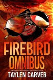 Firebird Omnibus (Harley Firebird, #8.1) (eBook, ePUB)