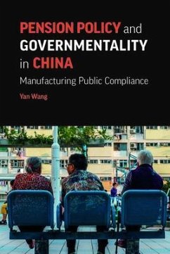 Pension Policy and Governmentality in China (eBook, ePUB) - Wang, Yan