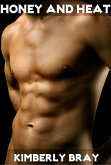 Honey and Heat (eBook, ePUB)