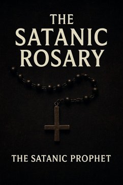 Cover The Satanic Rosary (eBook, ePUB)