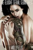 The Elusive Serial Seductress (eBook, ePUB)