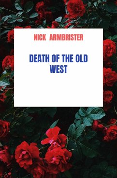 Cover Death Of The Old West (eBook, ePUB)