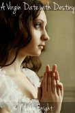 A Virgin Date with Destiny (eBook, ePUB)