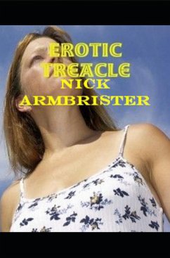 Erotic Treacle (eBook, ePUB) - Armbrister, Nick