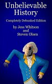 Unbelievable History: Completely Debunked Edition (eBook, ePUB)