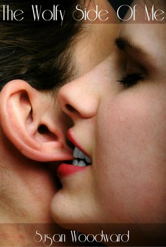 The Wolfy Side of Me (eBook, ePUB) - Woodward, Susan