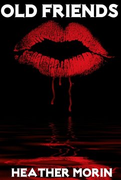 Old Friends (eBook, ePUB) - Morin, Heather